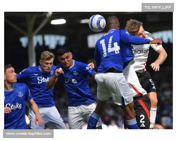 埃弗顿2-0富勒姆，取得本赛季第三场胜利